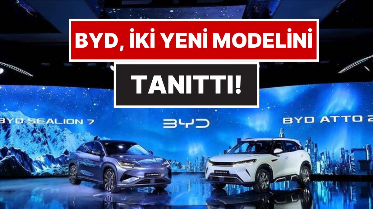 bydnin yeni elektrikli modelleri sealion 7 ve atto 2 turkiyede iste fiyatlari advGanqm.jpg