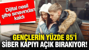 dijital-neslin-sifre-sinavi-yuzde-85i-siber-kapiyi-acik-birakiyor-uBYtibpB