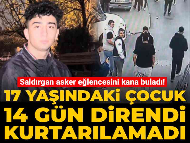 Silahlı Saldırıda Hayatını Kaybeden 17 Yaşındaki Genç İçin 14 Günlük Mücadele Sonrası Acı Son